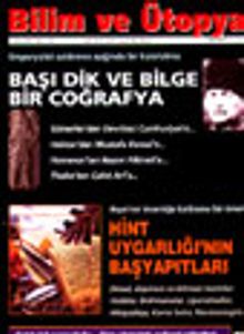 Bilim ve Ütopya /Aylık Bilim, Kültür ve Politika Dergisi /Ocak 2003 Sayı: 103