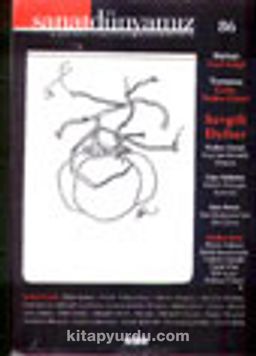 Sanat Dünyamız Üç Aylık Kültür ve Sanat Dergisi Sayı: 86 Kış 2003