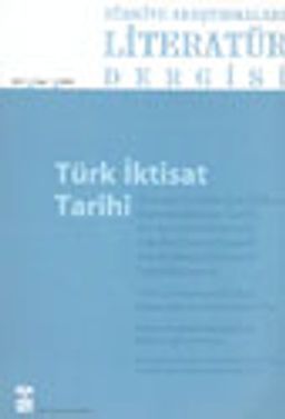 Türkiye Araştırmaları Literatür Dergisi Cilt: 1 Sayı: 1 2003