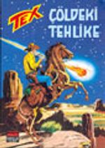 Aylık Tex - 21 / Çöldeki Tehlike