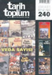 Tarih ve Toplum Aylık Ansiklopedik Dergi Aralık 2003 Sayı: 240