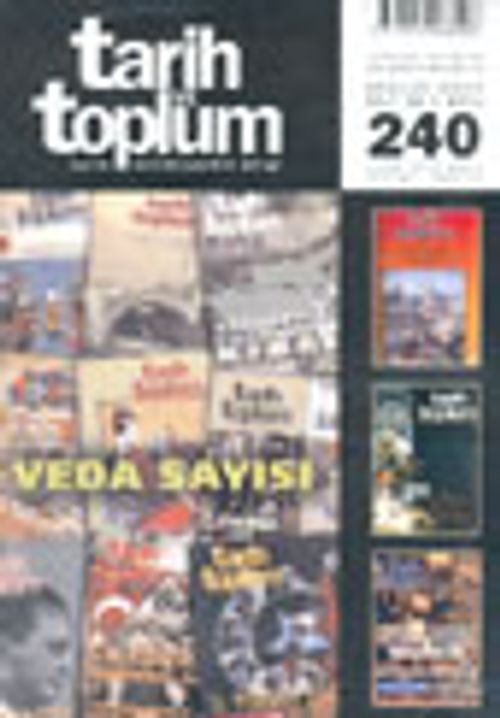 Tarih ve Toplum Aylık Ansiklopedik Dergi Aralık 2003 Sayı: 240