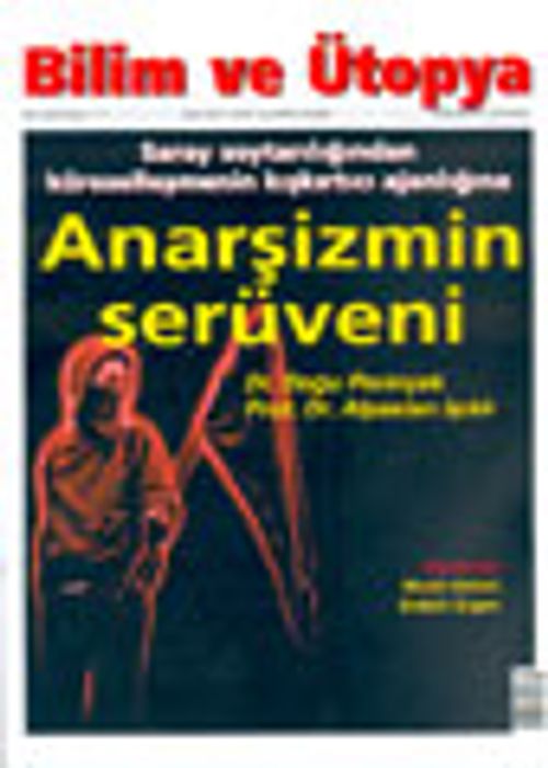 Bilim ve Ütopya /Aylık Bilim, Kültür ve Politika Dergisi /Mart 2004 Sayı:117