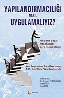 Yapılandırmacılığı Nasıl Uygulamalıyız?