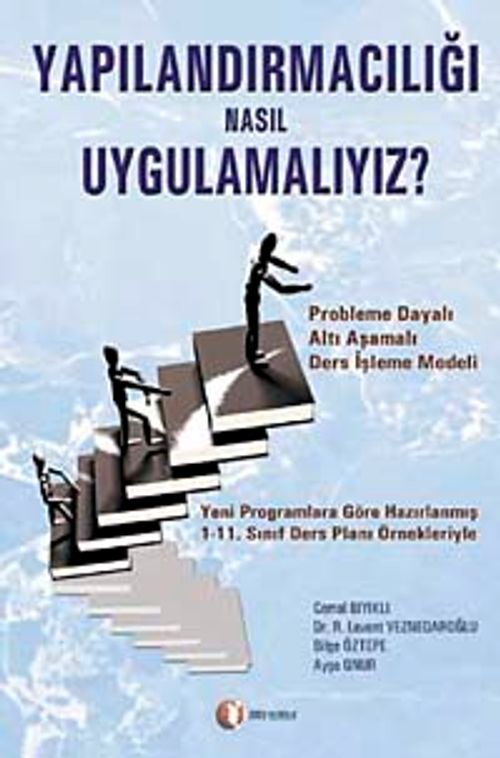 Yapılandırmacılığı Nasıl Uygulamalıyız?
