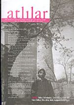 Atlılar Bağımsız Edebiyat Dergisi Sayı:10 Mart-Nisan 2004