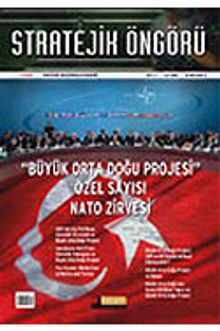 Stratejik Öngörü Dergisi / Yıl:1 Sayı:2 Yaz:2004
