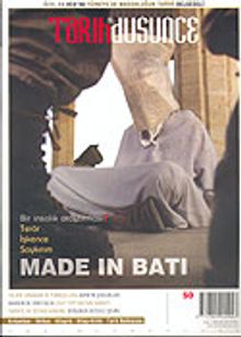 Tarih ve Düşünce Dergisi / Sayı:50 Haziran-Temmuz 2004