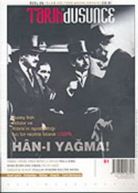 Tarih ve Düşünce Dergisi / Sayı:51 Ağustos 2004
