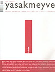 yasakmeyve / Şubat - Mart 2003 / Sayı:1