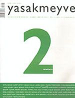 yasakmeyve / Nisan - Mayıs 2003 / Sayı: 2