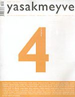 yasakmeyve / Eylül - Ekim 2003 / Sayı: 4