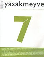 yasakmeyve / Mart - Nisan 2004 / Sayı: 7
