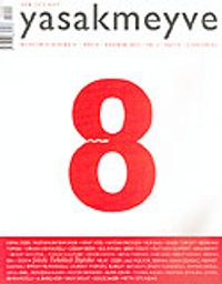 yasakmeyve / Mayıs - Haziran 2004 / Sayı: 8