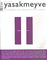 Yasakmeyve / Kasım - Aralık 2004 / Sayı: 11