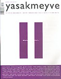 Yasakmeyve / Kasım - Aralık 2004 / Sayı: 11