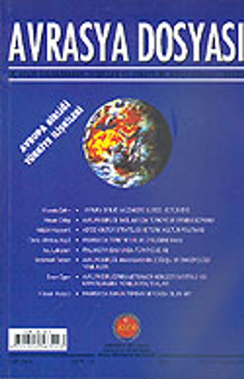 Sayı:2 Cilt: 10-Avrasya Dosyası / Yaz 2004