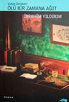 Vatan Dersleri Ölü Bir Zamana Ağıt