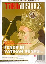Tarih ve Düşünce Dergisi / Sayı:55 Ocak-Şubat 2005