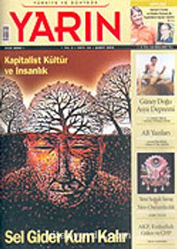 Türkiye ve Dünyada YARIN Aylık Düşünce ve Siyaset Dergisi / Yıl:3 Sayı: 34 / Şubat 2005