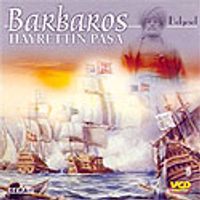 Barbaros Hayrettin Paşa (VCD)