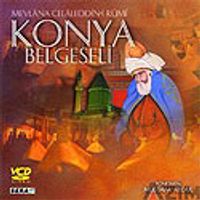 Konya ve Mevlana Celaleddin-i Rumi (VCD)