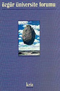 Özgür Üniversite Forumu/Sayı: 6/Kriz