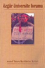 Özgür Üniversite Forumu/Sayı: 15/Sınıf Hareketinin Krizi