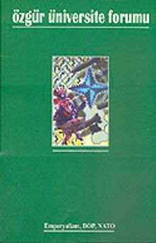Özgür Üniversite Forumu/Sayı: 24/Emperyalizm, BOP, Nato