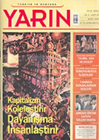 Türkiye ve Dünyada YARIN Aylık Düşünce ve Siyaset Dergisi / Yıl:3 Sayı: 35 / Mart 2005