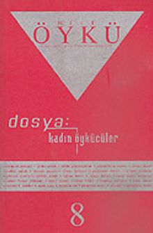 Sayı:8 Nisan-Mayıs 2005-Hece Öykü İki Aylık Öykü Dergisi