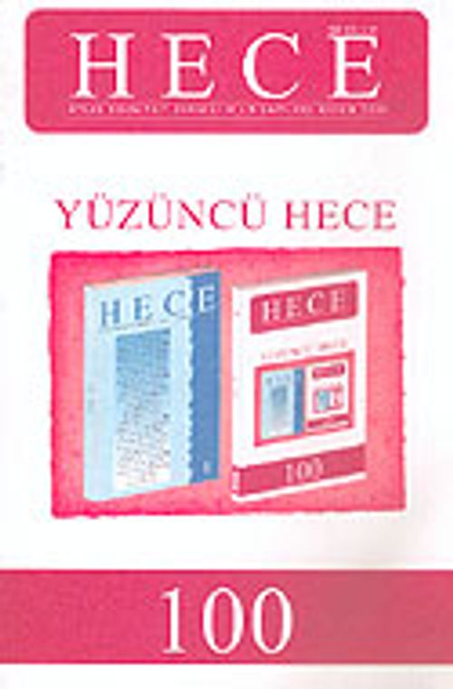 Sayı:100-Nisan 2005-Hece Aylık Edebiyat Dergisi