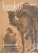 Keşkül Sayı:4 / Seyahat
