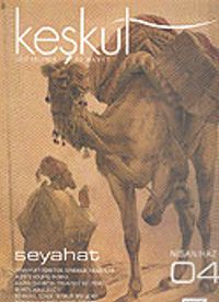 Keşkül Sayı:4 / Seyahat