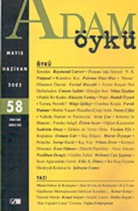 Adam Öykü / Mayıs - Haziran 2005 Sayı:58 206168 2005/05