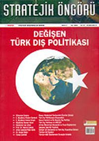 Stratejik Öngörü Dergisi / Yıl:2 Sayı:5 2005