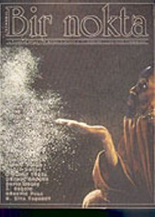 Bir Nokta/Aylık Edebiyat Dergisi/Yıl: 4/Sayı: 41/Haziran 2005