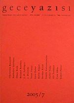 Gece Yazısı Edebiyat Dergisi 2005 / 7