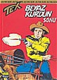 Tex - 19 / Beyaz Kurdun Sonu