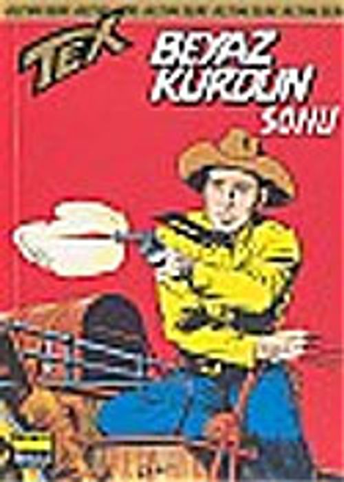 Tex - 19 / Beyaz Kurdun Sonu