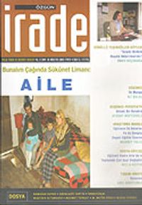 Özgün İrade/Aylık Yorum ve Düşünce Dergisi/Yıl:2 Sayı:16 Ağustos 2005