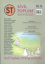 Sivil Toplum Düşünce ve Araştırma Dergisi / Nisan-Haziran 2005