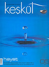 Keşkül Sayı:5 / Hayat