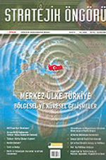 Stratejik Öngörü Dergisi / Yıl:2 Sayı:4 2005