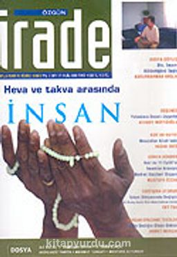 Özgün İrade/Aylık Yorum ve Düşünce Dergisi/Yıl:2 Sayı:17 Eylül 2005