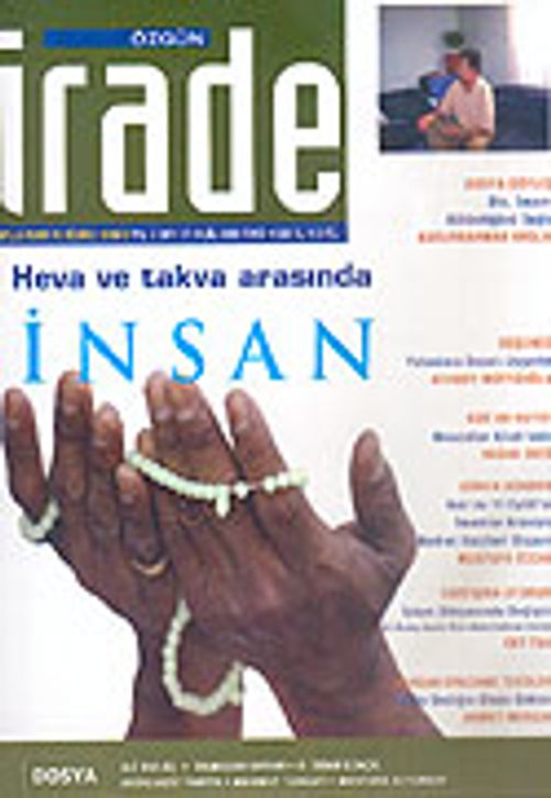 Özgün İrade/Aylık Yorum ve Düşünce Dergisi/Yıl:2 Sayı:17 Eylül 2005