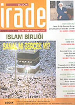 Özgün İrade/Aylık Yorum ve Düşünce Dergisi/Yıl:2 Sayı:19 Kasım 2005