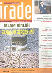 Özgün İrade/Aylık Yorum ve Düşünce Dergisi/Yıl:2 Sayı:19 Kasım 2005