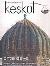 Keşkül Sayı:6 / Orta Asya