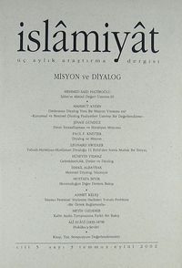 5. Cilt (2002), Sayı 3 (Misyon ve Diyalog)/İslamiyat Üç Aylık Araştırma Dergisi